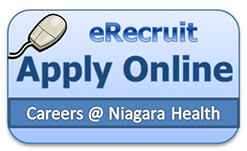 Apply online at Nigara Health System eRecruit